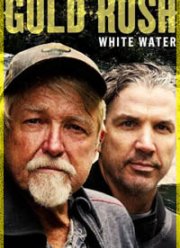 Discovery. Золотая лихорадка: Бурные воды (1-7 Сезон)
