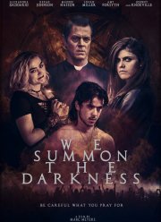 Мы призываем тьму (2019)
