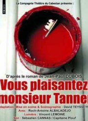 На стройку, месье Таннер (2010)