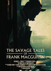 Дикие притчи про Фрэнка МакГаффина (2017)