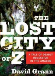 Потерянный город Зет (2015)