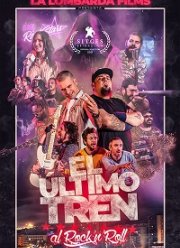 Последний поезд до рок-н-ролла (2021)