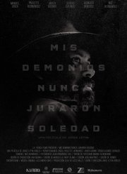 Мои демоны не гнушаются одиночества (2017)