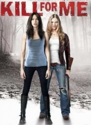 Убей ради меня (2013)