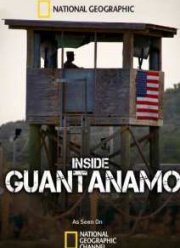 National Geographic. Тайны Гуантанамо (2009)