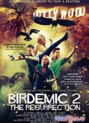Птицекалипсис 2: Воскрешение (2013)