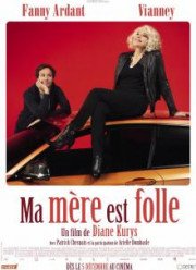 Моя мама — сумасшедшая (2018)