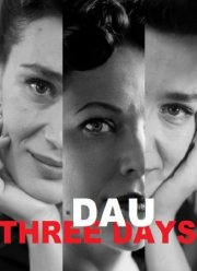 ДАУ. Три дня (2020)