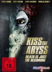 Поцеловать бездну (2012)