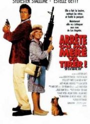 Стой! Или моя мама будет стрелять (1993)