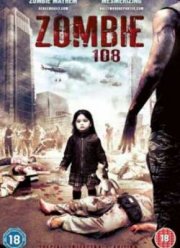 Зомби 108 / Заброшенный город (2012)