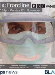 BBC. Эбола. Линия фронта (2015)