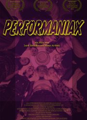 Перфоманьяки (2019)
