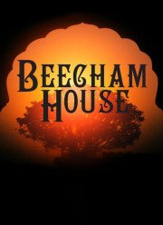 Поместье в Индии / Бичем Хауз / Дом Бичема (2019)