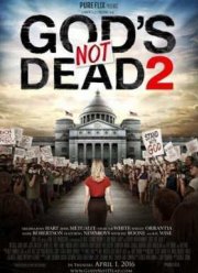 Бог не умер 2 (2016)