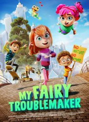Моя фея-проказница (2022)