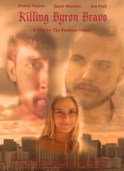 Убить Байрона Браво (2020)
