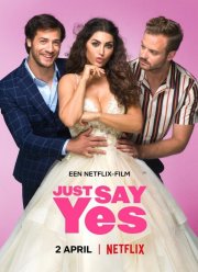 Просто скажи да (2021)