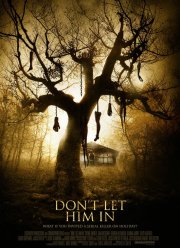 Не впускай его (2011)
