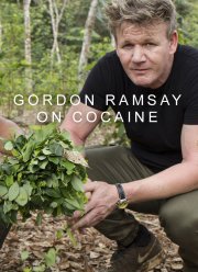 Гордон Рамзи. На кокаине (2017)