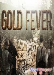 Золотая лихорадка: Калифорния (2013) 1,2,3,4 Серия