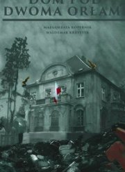 Дом под двумя орлами (2023)