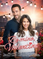 Будь моей валентинкой (2022)