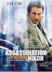 Убить президента. Покушение на Ричарда Никсона (2004)