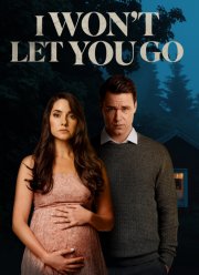 Я не отпущу тебя (2022)
