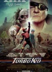 Турбо Кид / Турбо Пацан (2015)