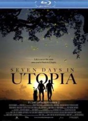Семь дней в Утопии (2012)