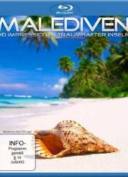Мальдивы: Впечатления. Великолепные острова (2010)