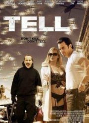 Скажи / Телл (2014)