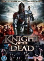 Рыцарь смерти / Рыцарь мертвых (2013)