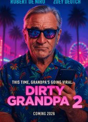 Дедушка легкого поведения 2 (2027)