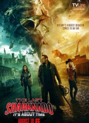 Последний акулий торнадо: Как раз вовремя (2018)