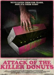 Нападение пончиков-убийц (2016)