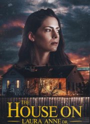 Дом на улице Лоры Энн (2024)