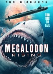 Мегалодон. Возрождение (2021)