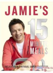 Джейми Оливер. Готовим за 15 минут (2012) Все серии