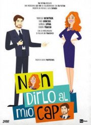 Не говорите моему шефу (2016)