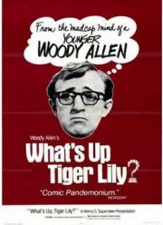 Что случилось, тигровая лилия? (1966)