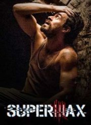 СуперМакс (2016)