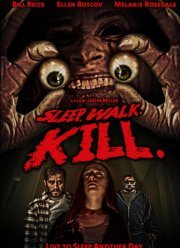 Спи. Ходи. Убивай. (2022)