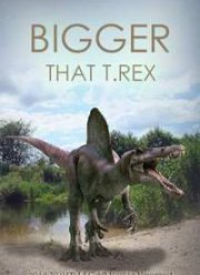 National Geographic. Больше, чем тираннозавр (2015)