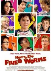 Как есть жареных червяков (2006)