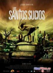 Грязные святые (2009)