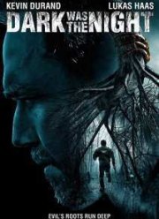 Ночь была темна / Тьма была ночью (2014)
