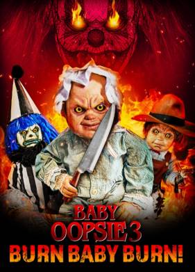 Малышка Упси 3: Гори, детка, гори (2022)