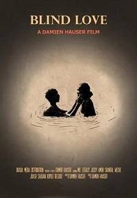 Слепая любовь (2021)